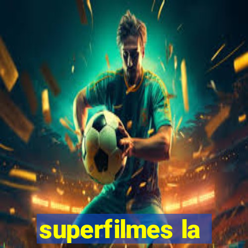 superfilmes la